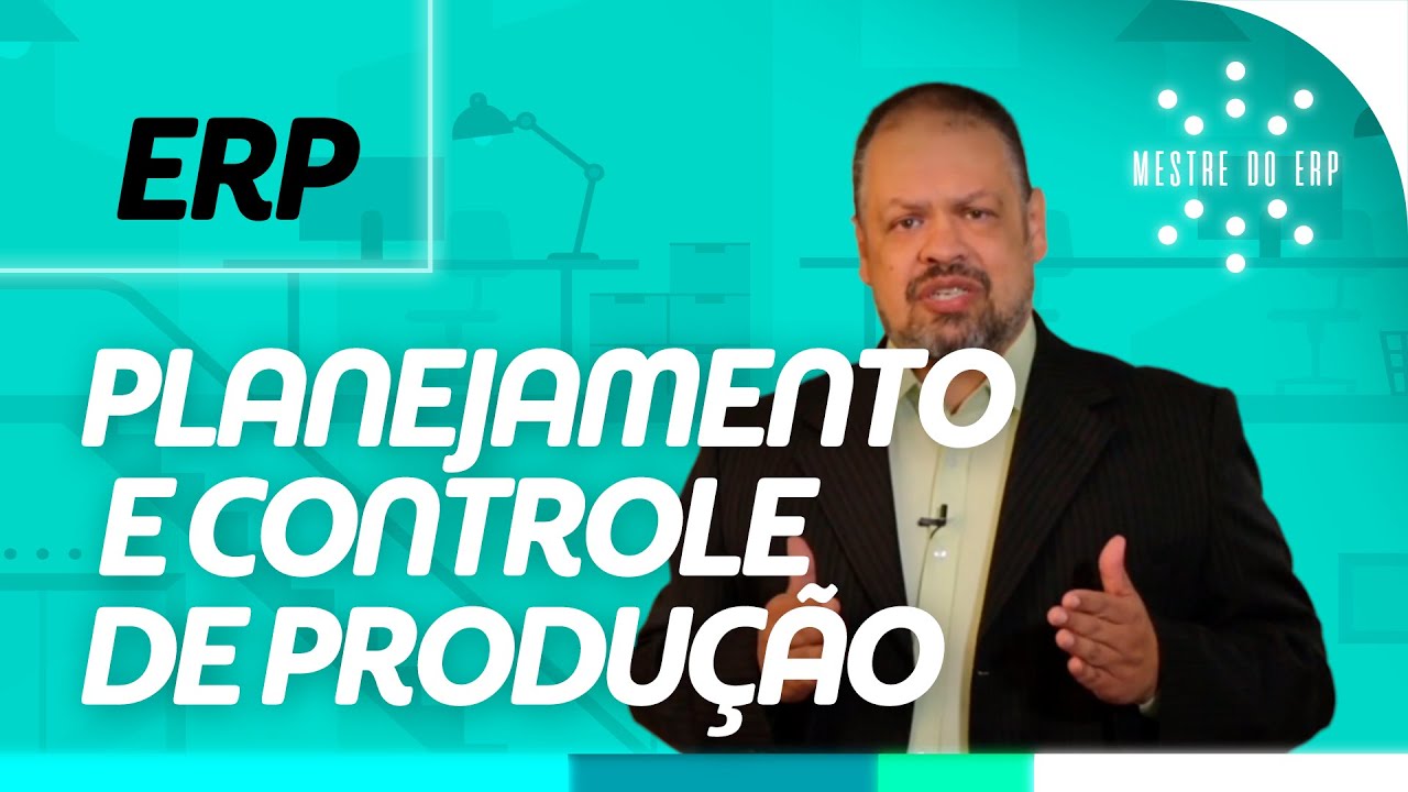 MRP e MRP II: controle de produção