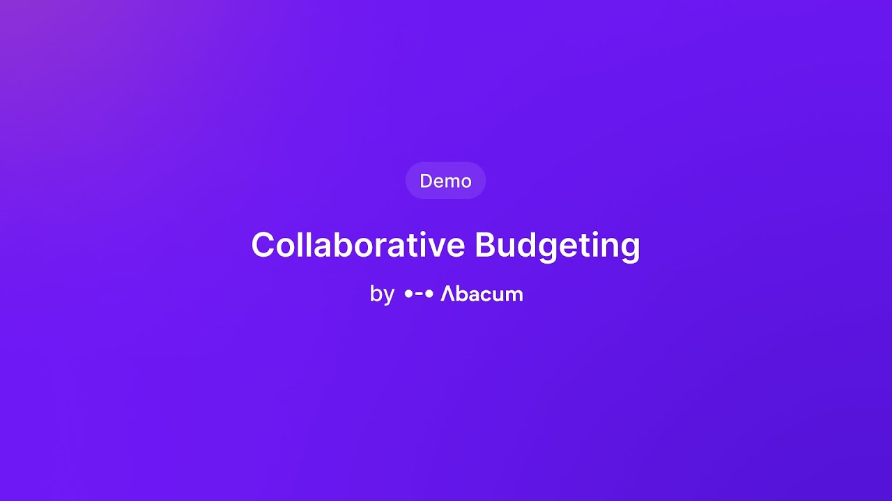 Collaborative Budgeting by Abacum | Demo