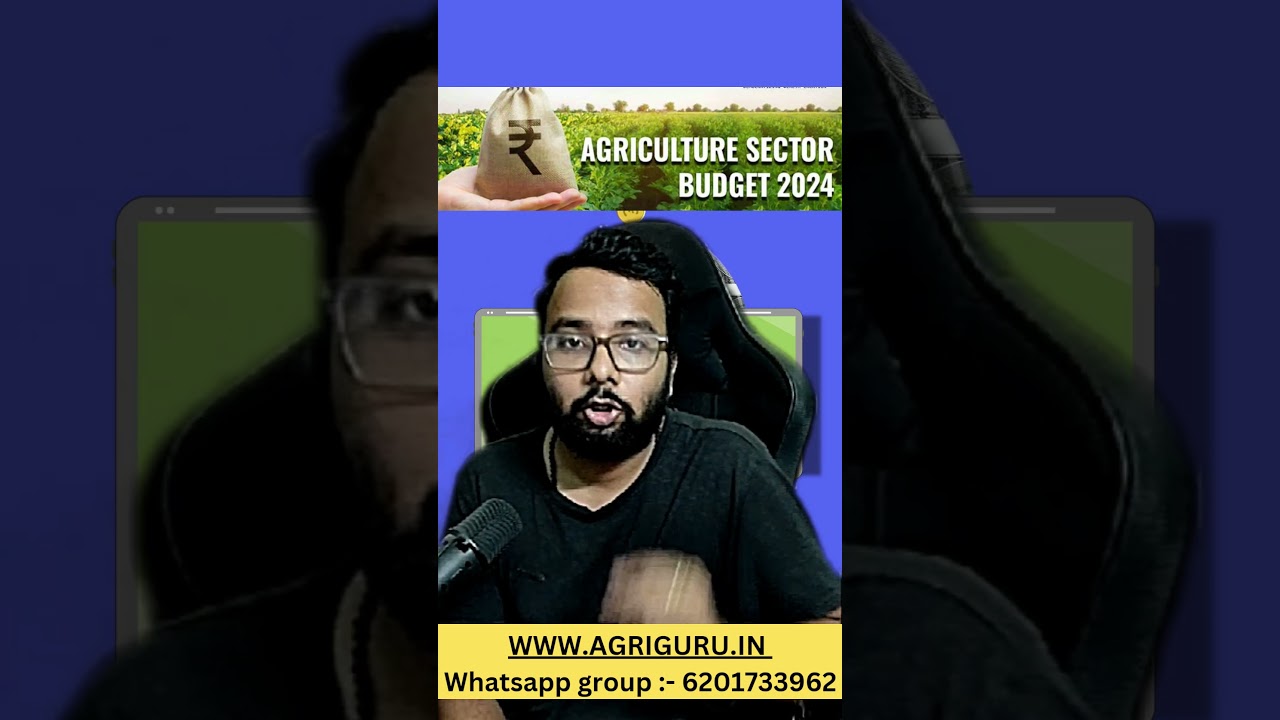 Agriculture budget key points for IBPS AFO NABARD 