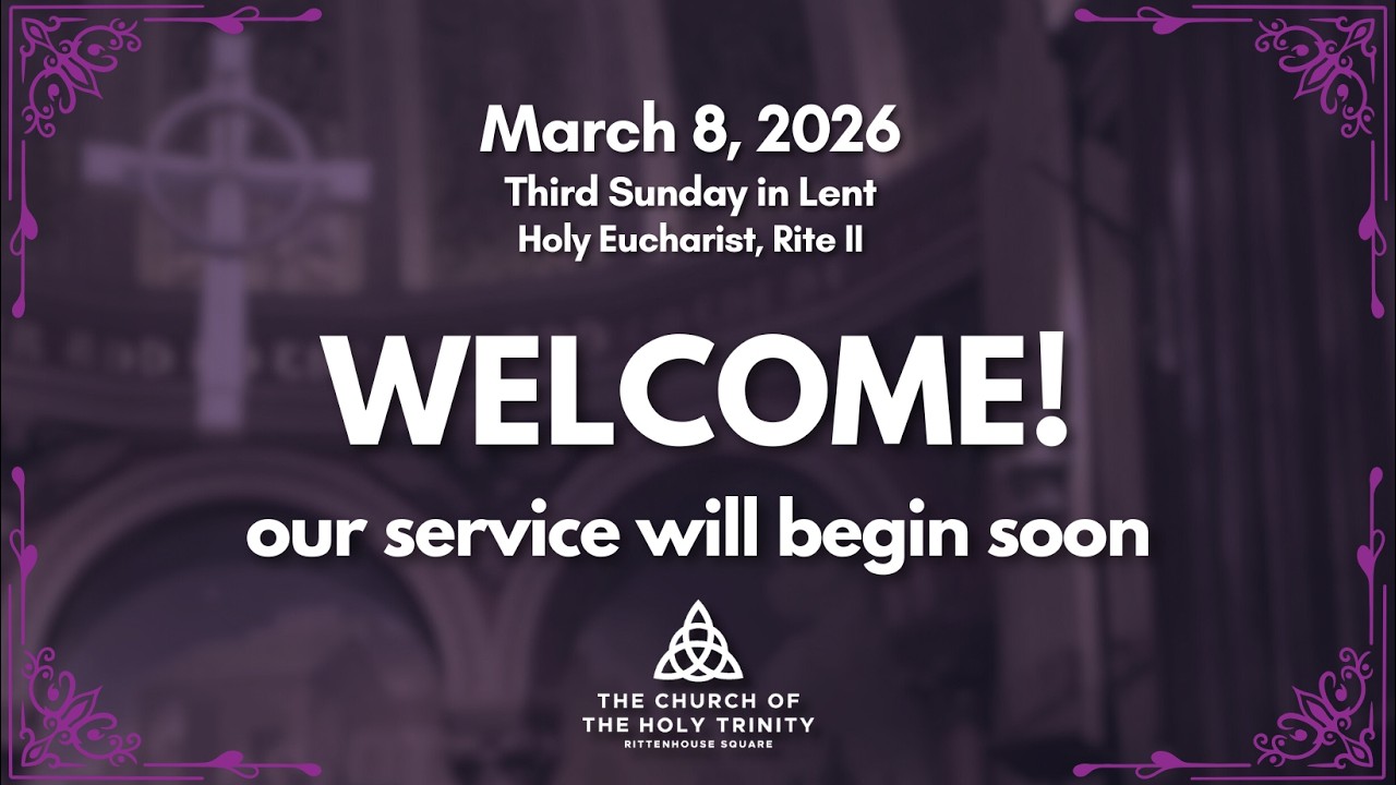 Third Sunday in Lent  - March 8, 2026