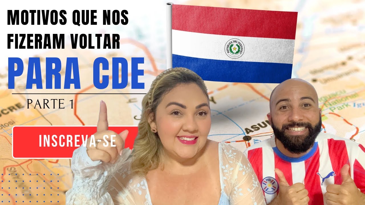 POR QUE VOLTAMOS PARA CIUDAD DEL ESTE?