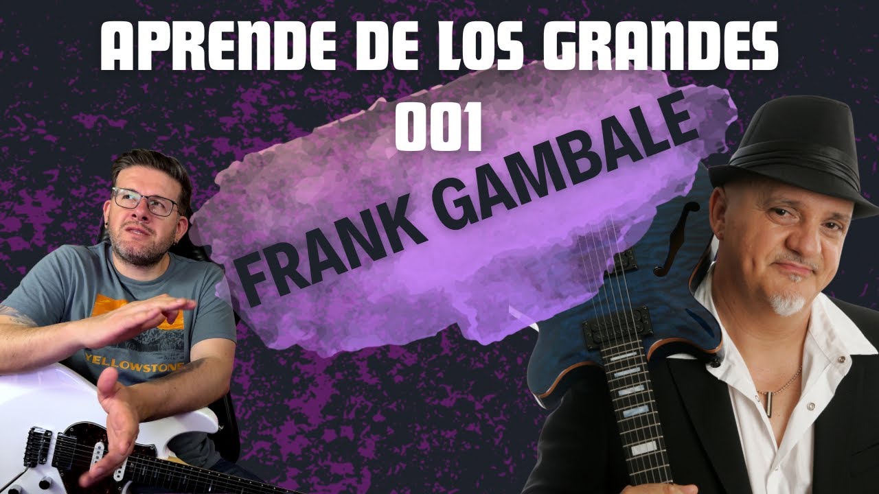 001 Aprende de los Grandes! - Frank Gambale