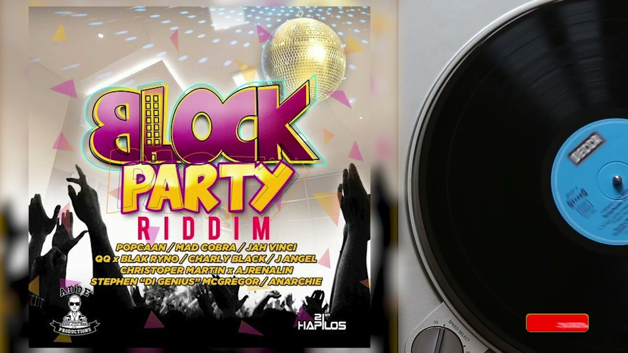 #26. Block Party Riddim Mix (Full) Ft.  Popcaan, Demarco, Jah Vinci, Chris Martin, Charly Black, QQ