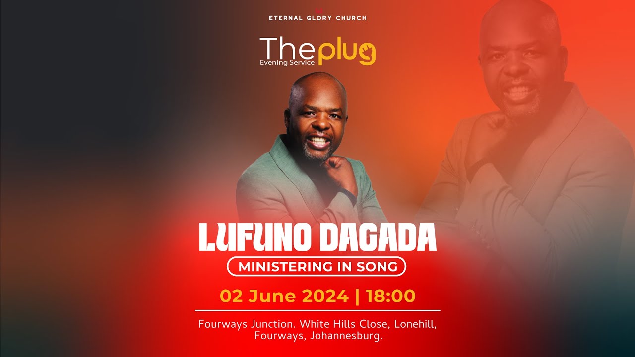 Eternal Glory Church - The Plug Service with Lufuno Dagada