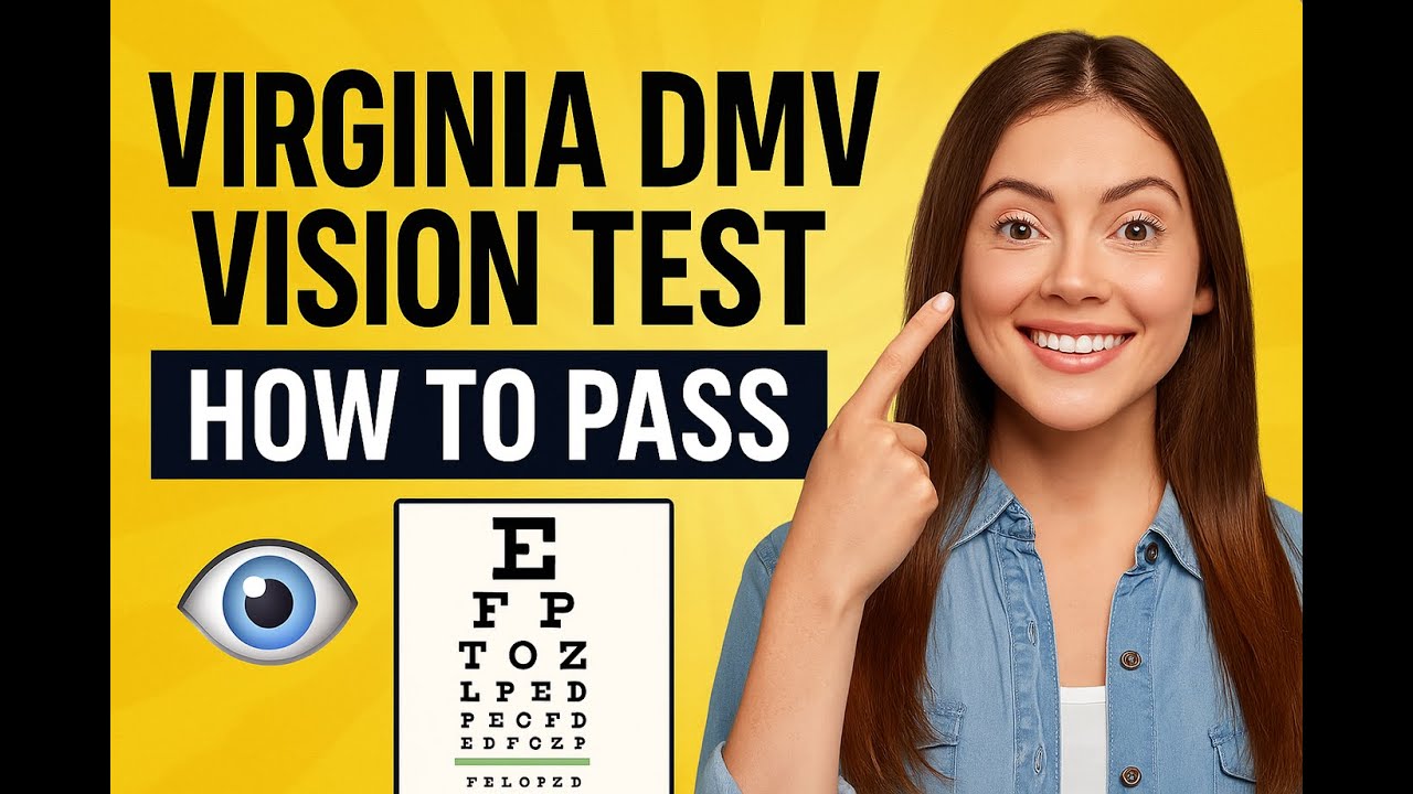 Virginia DMV Vision Test &ndash; How to Pass and What to Expect Made Easy!
