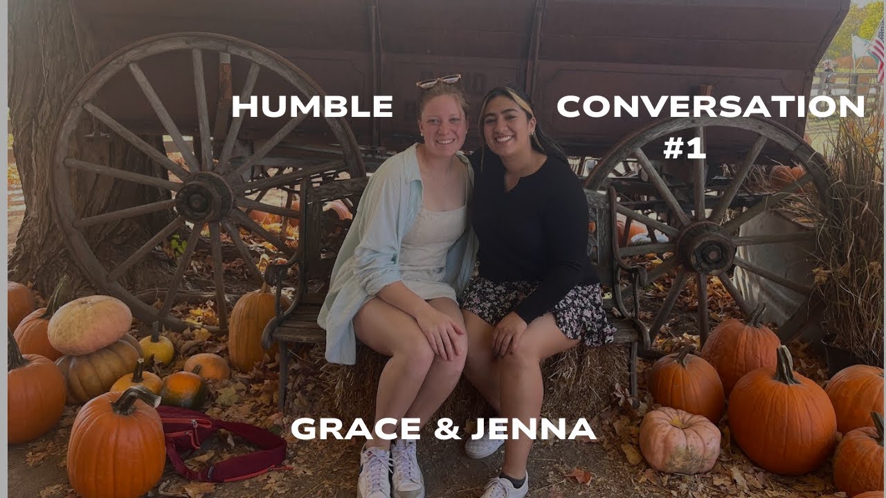 Humble Conversation #1 - Jenna