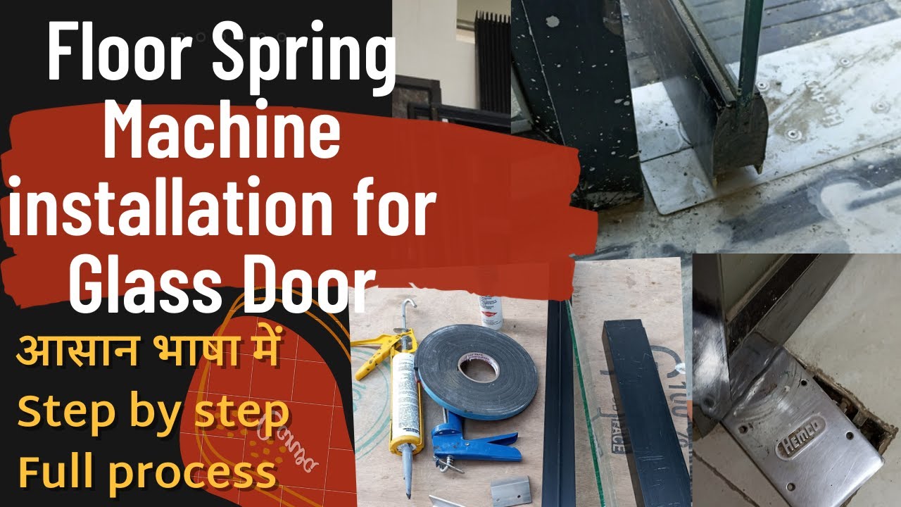 #Floor Spring Installation/Glass Door Floor Spring fitting