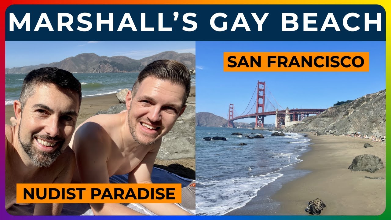 MARSHALL&rsquo;S BEACH - San Francisco&rsquo;s Gay Nude Beach
