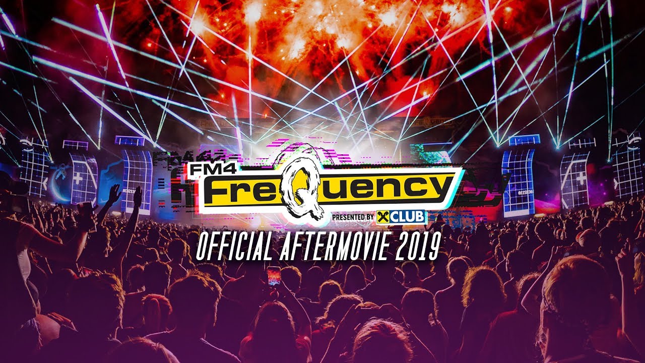 FM4 Frequency Festival 2019 - Official Aftermovie