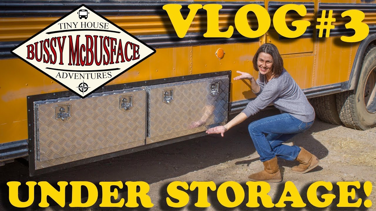 Bussy McBusface Skoolie Vlog #3 - Understorage Fabrication!