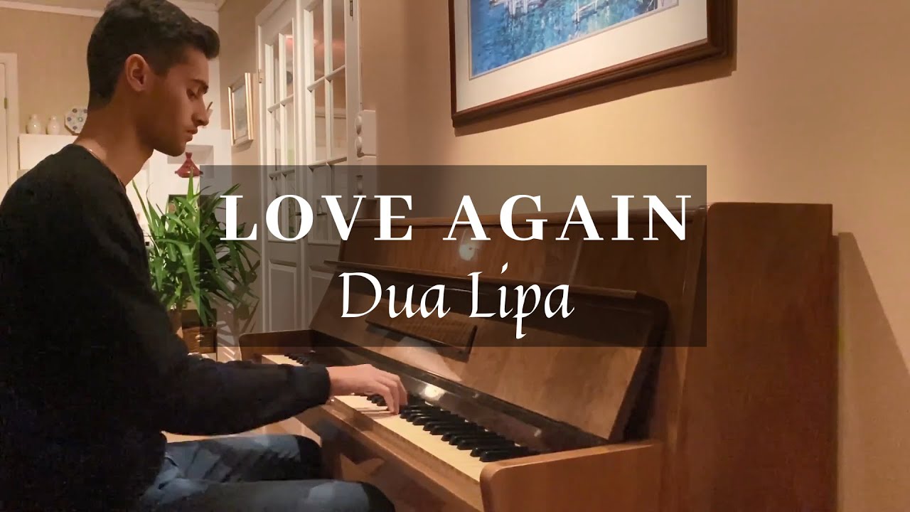 Dua Lipa - Love Again | Piano Cover