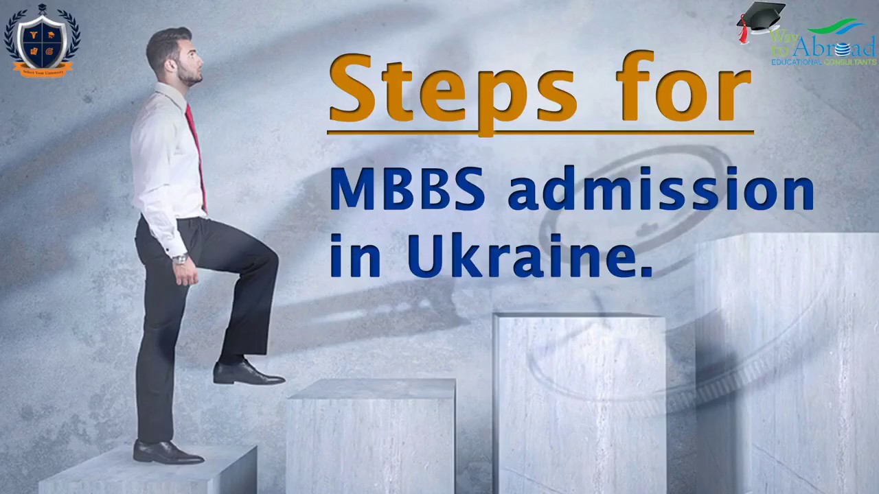 Complete Admission Process for Studying MBBS Course in Ukraine Step by Step
