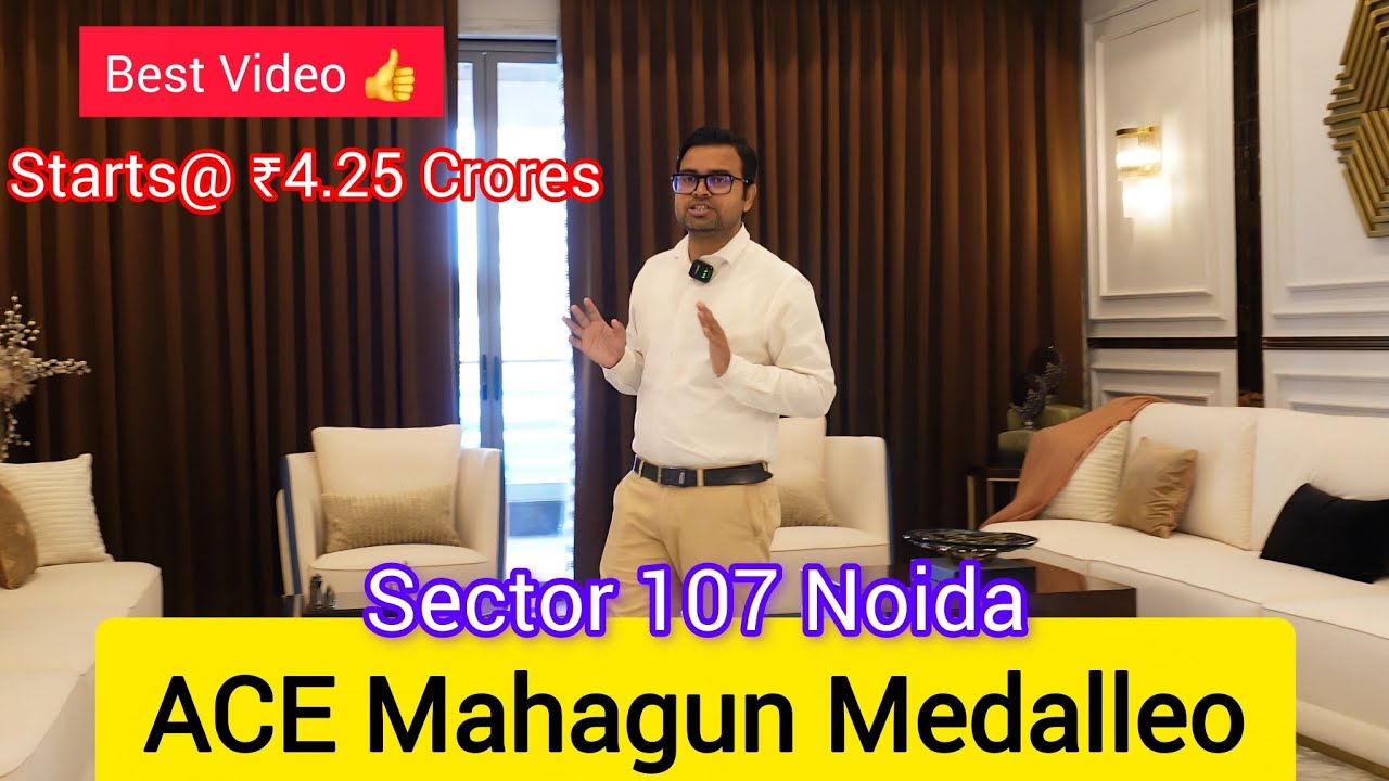 ACE Mahagun Medalleo Sector 107 Noida | PRE Launch Price | Luxury 4 BHK Flats | Contact Number