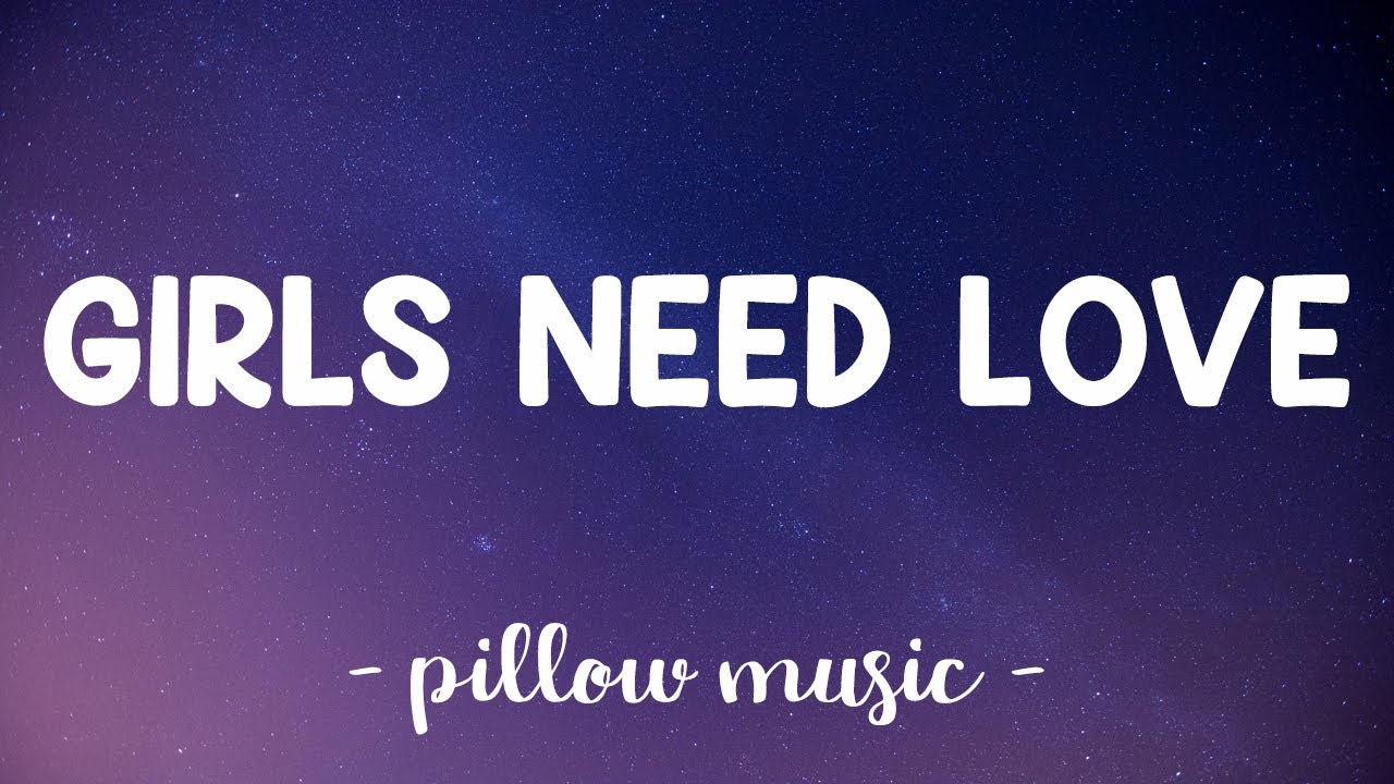 Girls Need Love - Summer Walker & Drake (Lyrics) 🎵