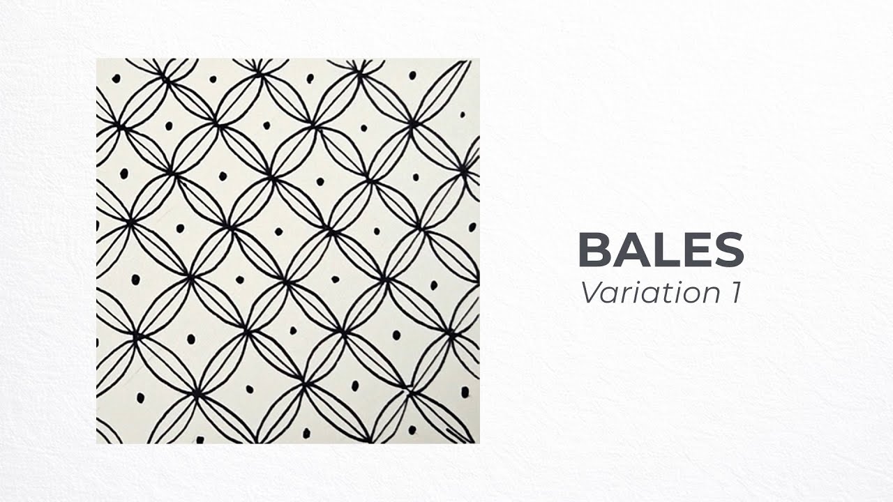 BALES Zentangle Pattern – Variation 1 | Relaxing Pattern Drawing