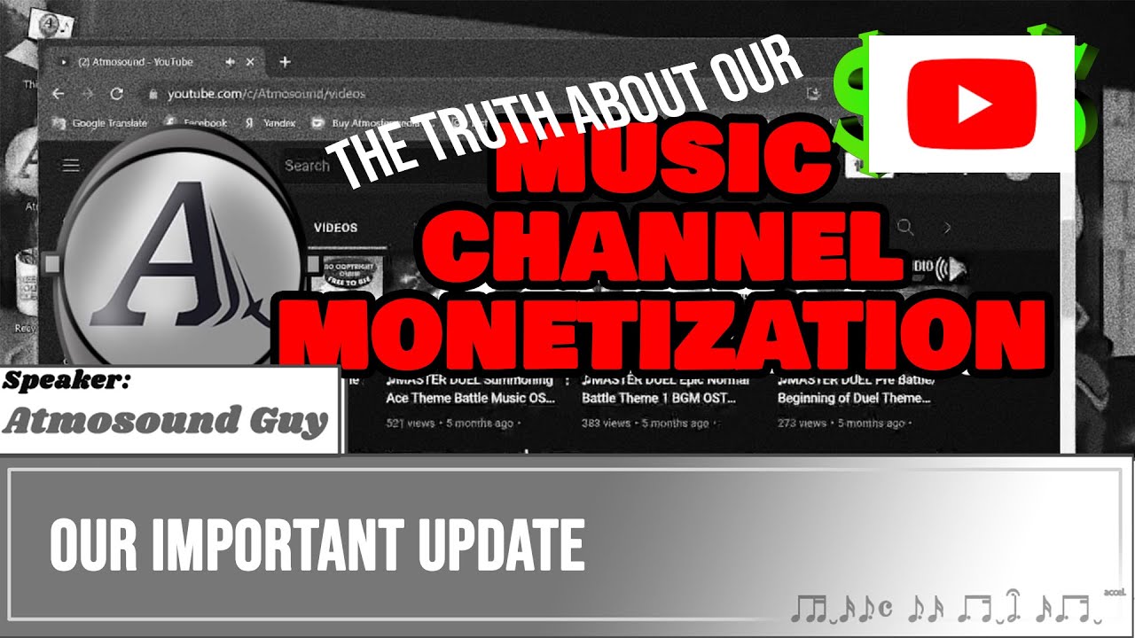 The Truth about Music Channel Monetization (Especially Like Us) - Update from Atmosound