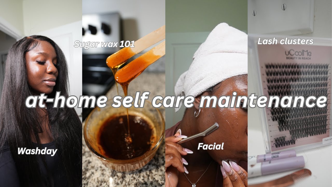 At-Home Self Care Maintenance Routine| sugar wax, washday for hair growth, lashes, face shaving