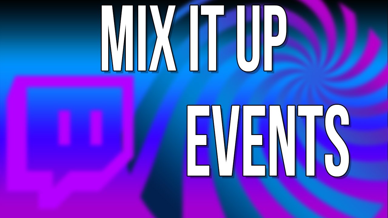 SETTING UP EVENTS ON MIX IT UP TO TRIGGER CHAT MESSAGES (FOLLOWS, SUBS, BITS, ETC. )