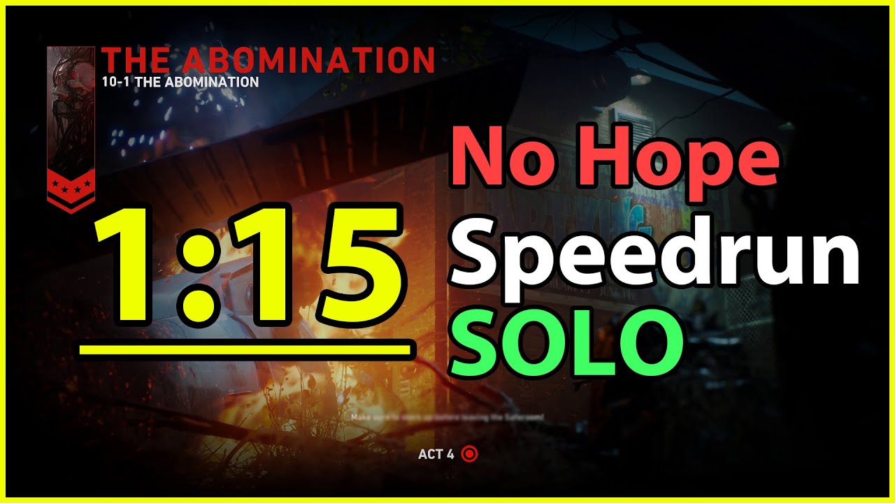 [Back 4 Blood]  1:15 No Hope Speedrun WR?, Act 4 Abomination SOLO (w/ Glitch)