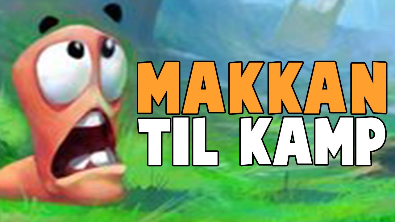 MAKKAN TIL KAMP - Worms Reloaded