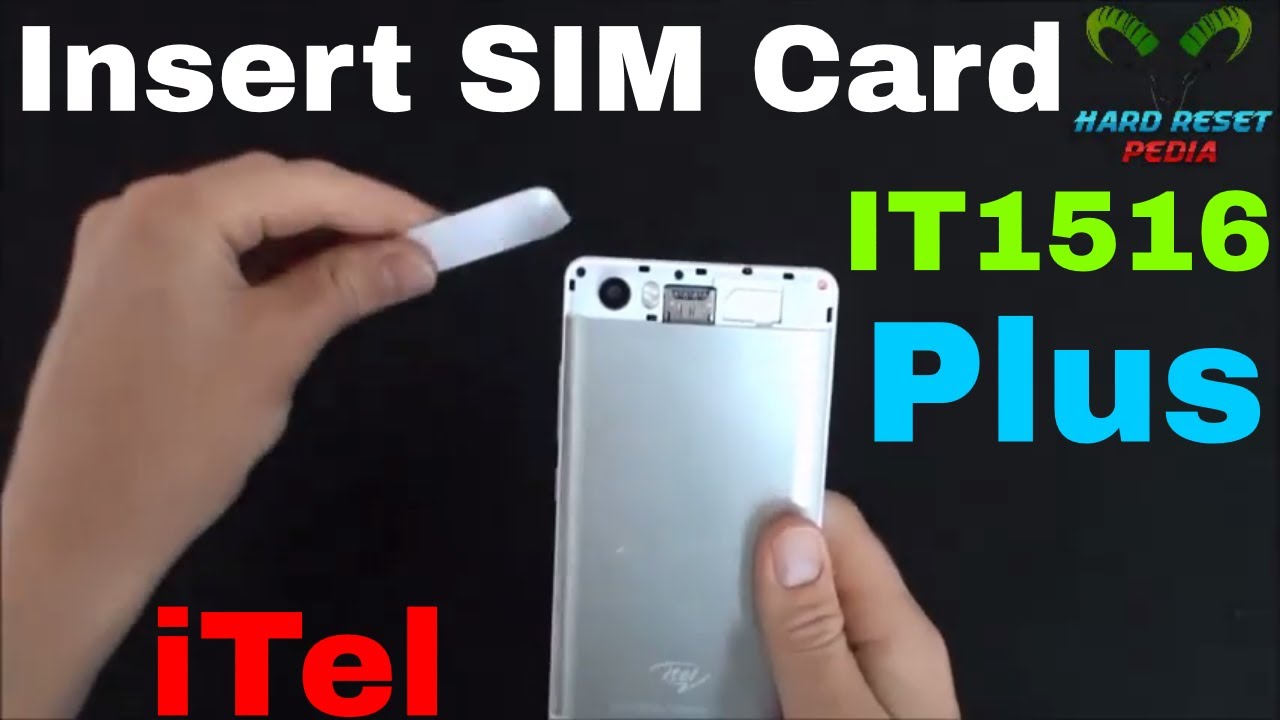 Itel IT1516 Plus Insert The SIM Card