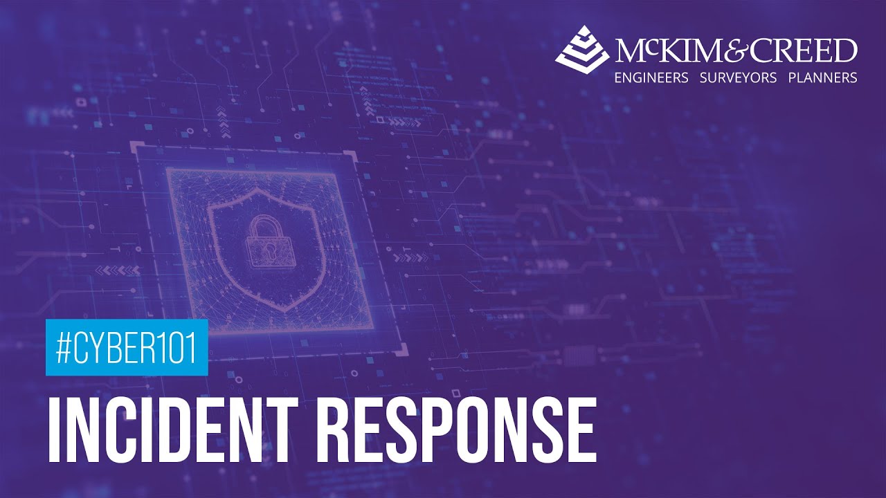 Cyber 101: Incident Response