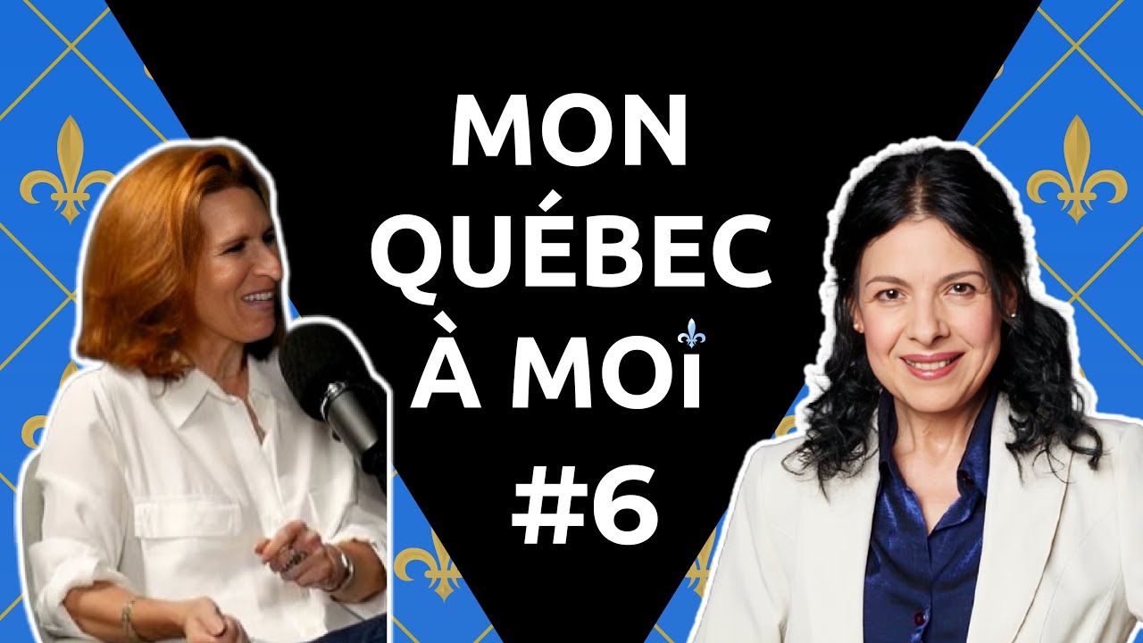 Épisode 6 – Mon Québec à moi