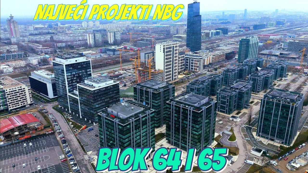 Beograd najveće gradilište Novog Beograda blok 64 i 65,novi projekti