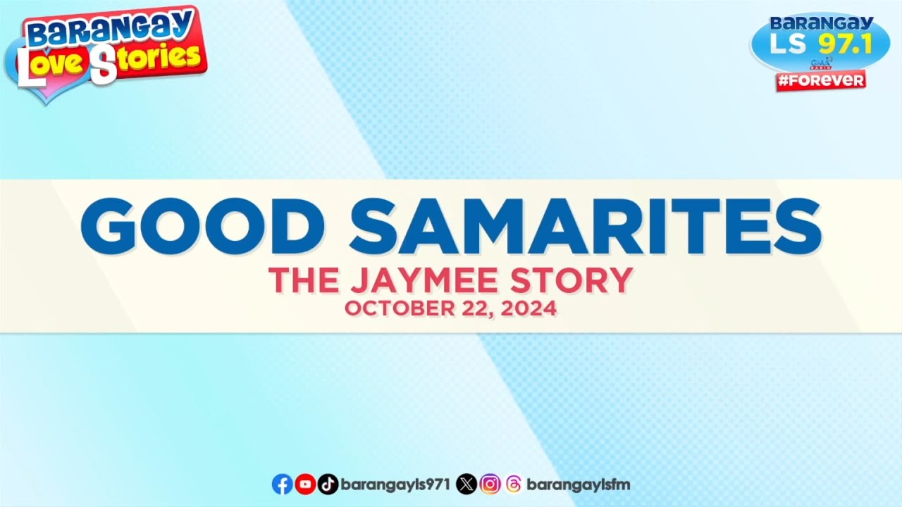 GOOD SAMARITES - JAYMEE | Papa Dudut | Barangay Love Stories