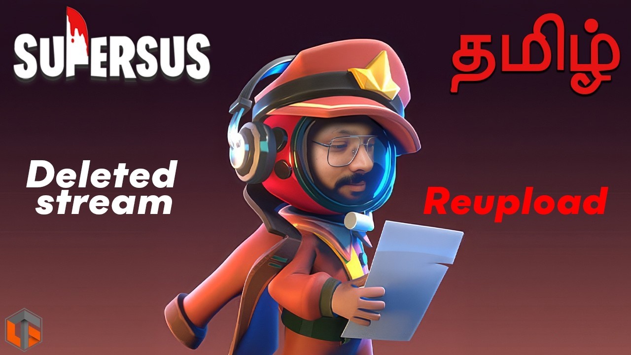 Tamil Gaming Supersus Deleted Stream (Reupload) | Tamil Gaming Highlights