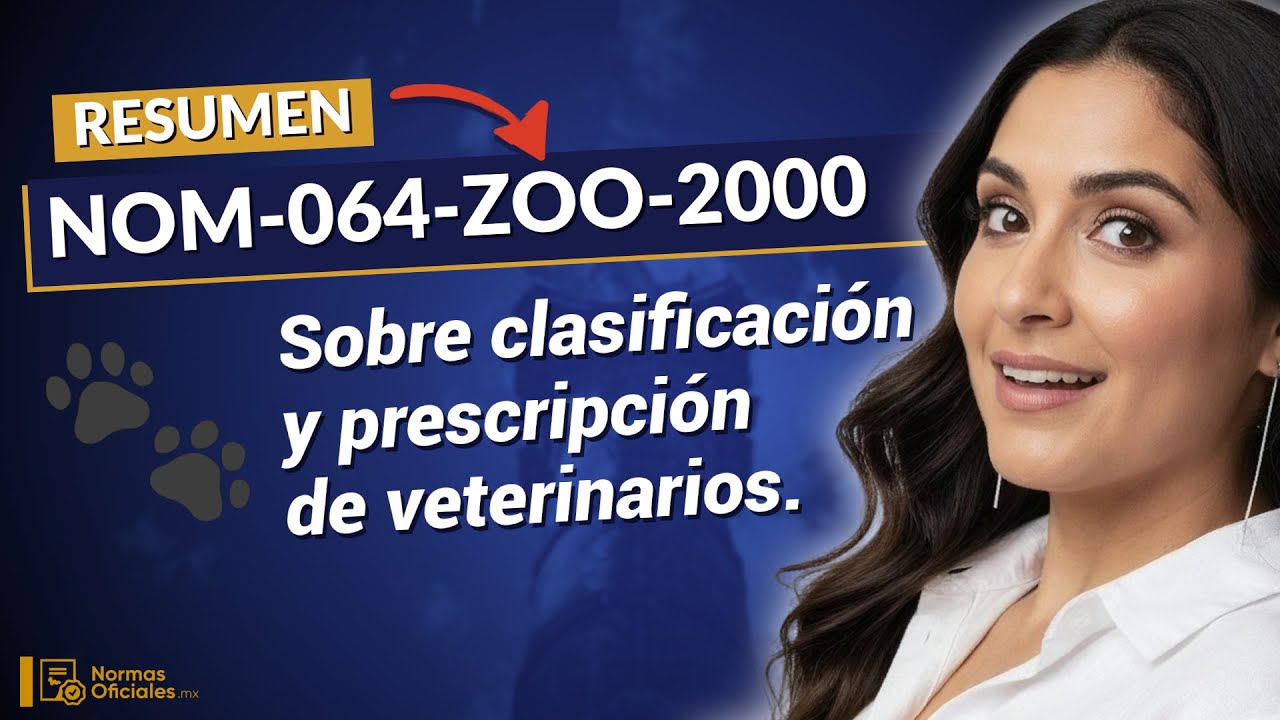 [Resumen] NOM-064-ZOO-2000 sobre clasificación de productos veterinarios (Puntos Clave)