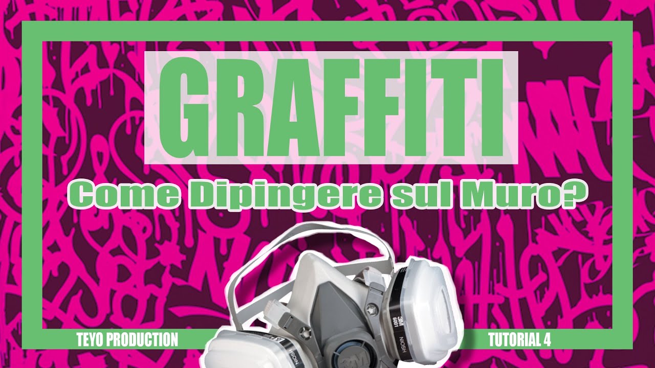 Graffiti: Come Dipingere sul Muro? [Tutorial 4]