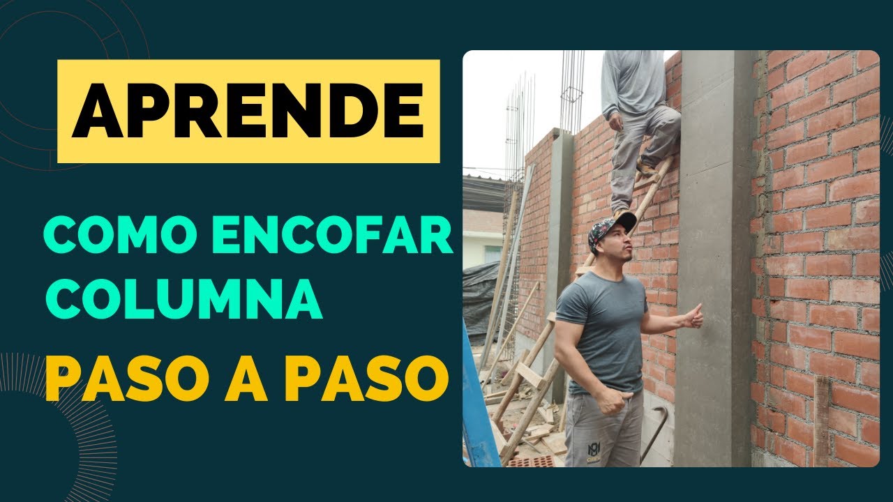 COMO hacer el ENCOFRAR de COLUMNAS EN ESQUINA chifu construcciones