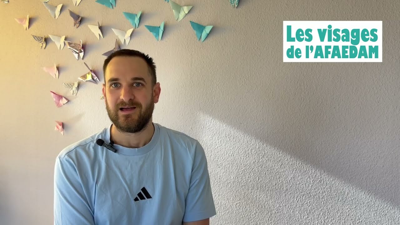 Gaël, Moniteur Educateur au FAP Les Peupliers - AFAEDAM (version longue)