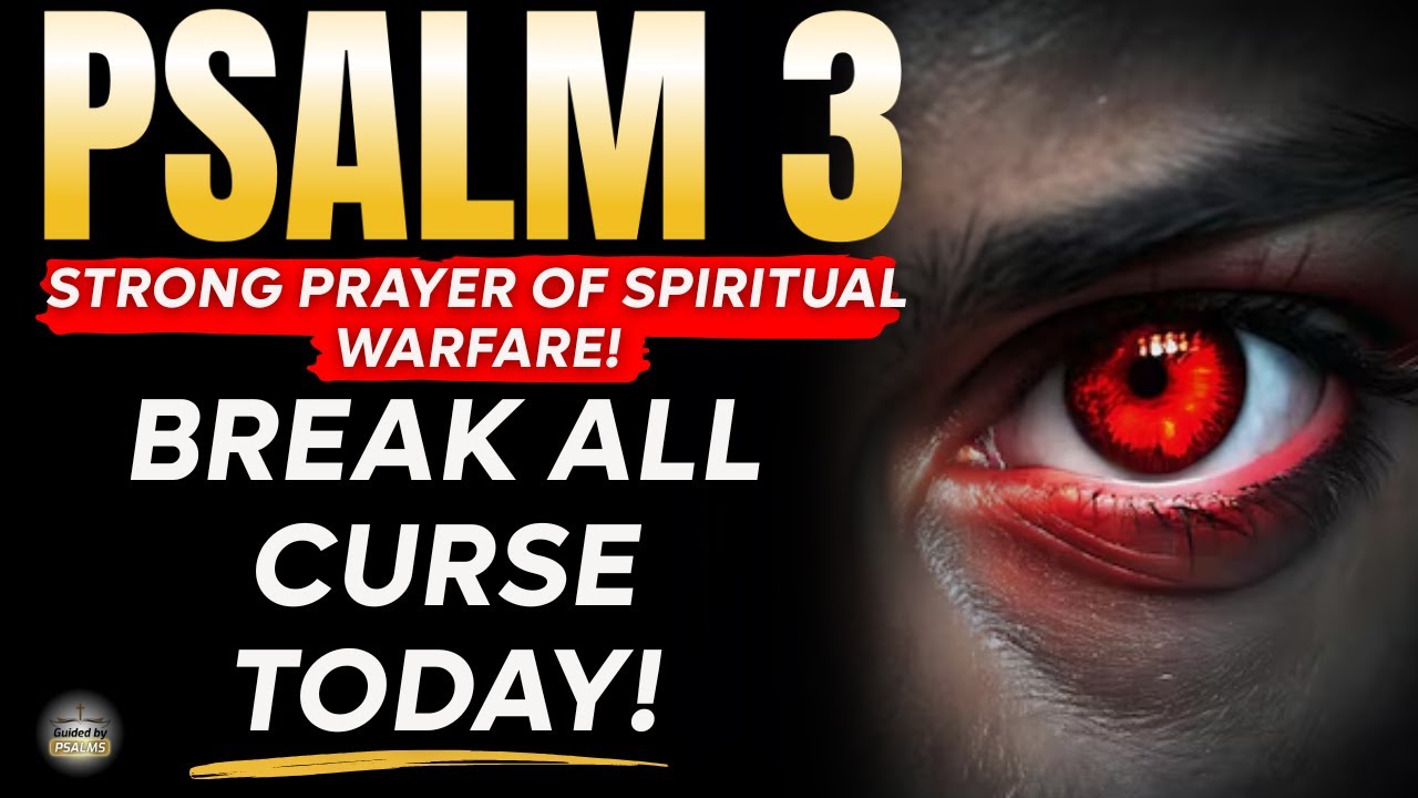 🔥 Psalm 3 – STRONG PRAYER to DESTROY Curses, Witchcraft, Envy and Hidden Enemies!