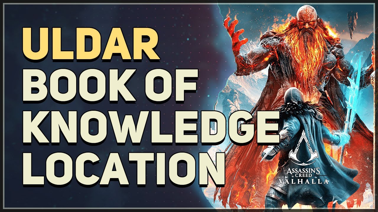 Uldar Book of Knowledge Location Assassin's Creed Valhalla