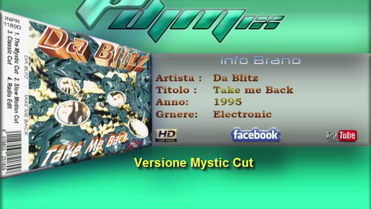 Da Blitz - Take me back (1995 Miystic Cut)