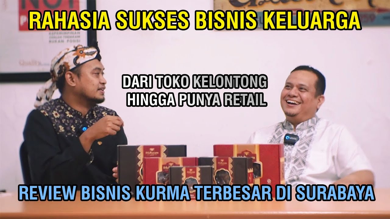 Review Bisnis Kurma Oleh - oleh Haji | LAWANG AGUNG