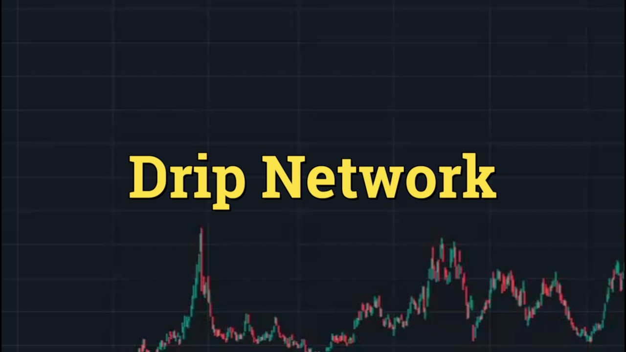 Drip Network Price Prediction and Its News Today 12 September - Drip Network Technical analysis