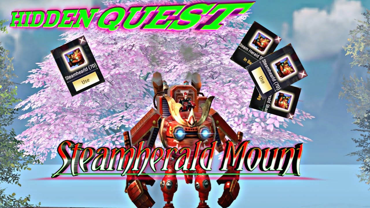 Hidden Quest Steamherald mount (Full Quest) - Perfect world Mobile