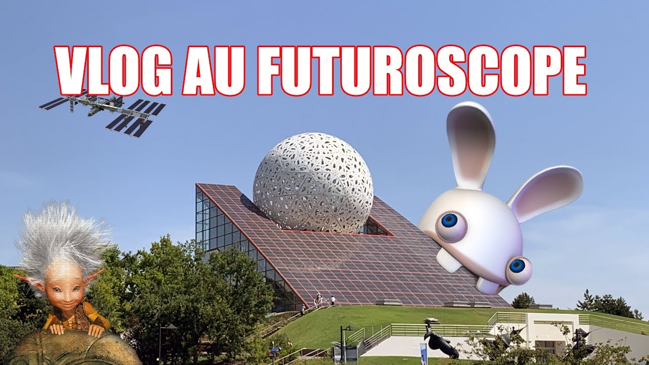 Vlog au Futuroscope + hôtel Alteora