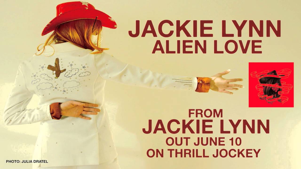 Jackie Lynn - Alien Love (Official Audio)