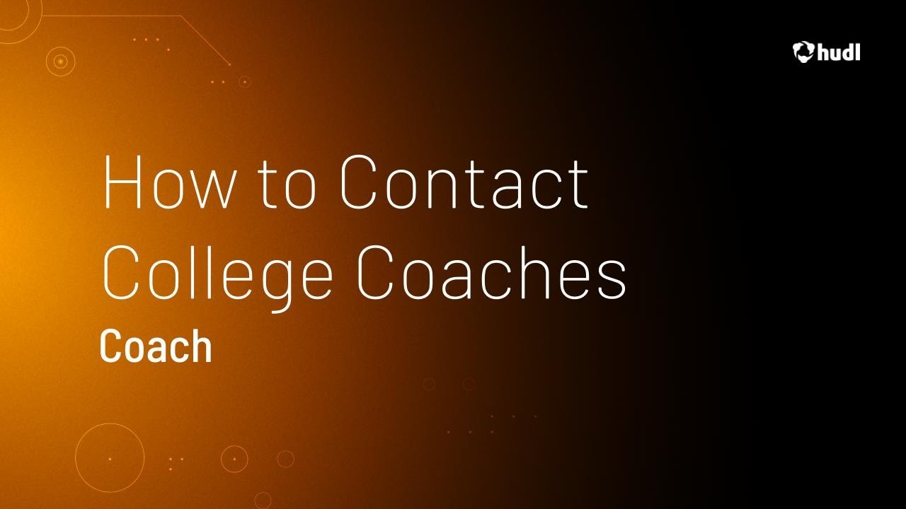 How to Contact College Coaches &bull; Coach