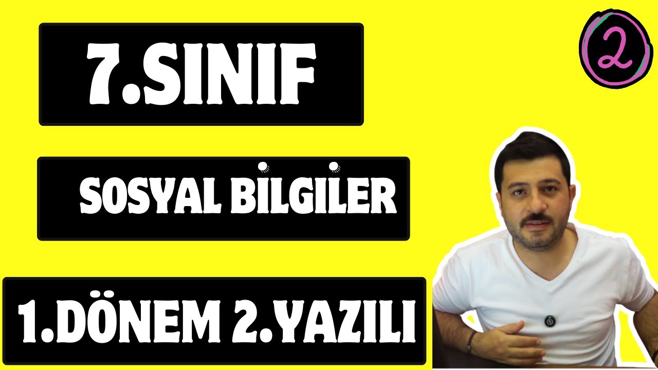 7. Sınıf Sosyal Bilgiler 1. Dönem 2. Yazılı - 2