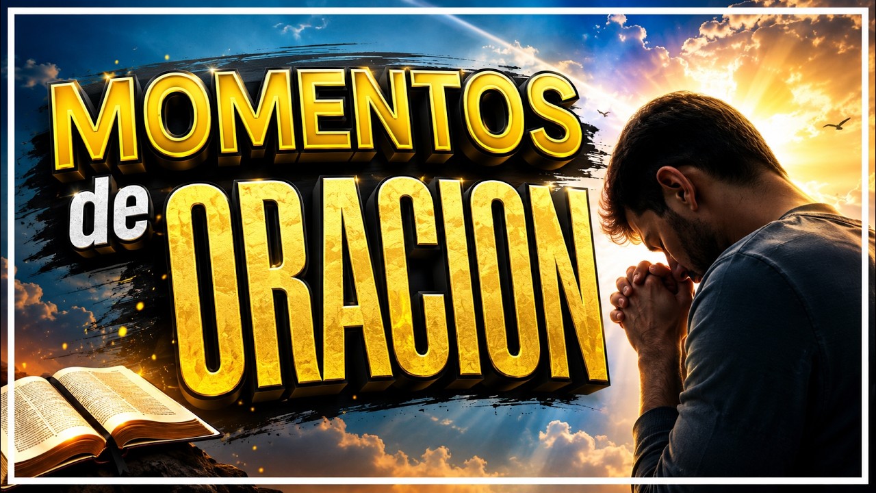 Momentos de Oracion