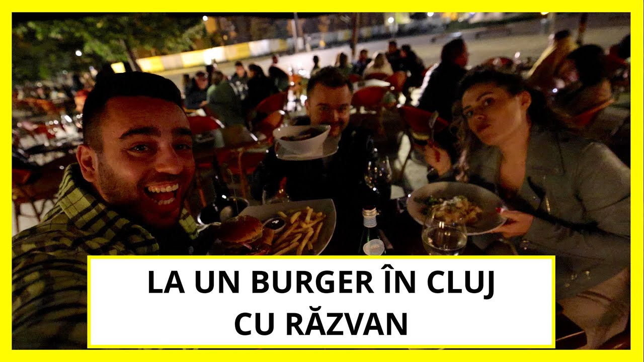 LA UN BURGER ÎN CLUJ CU POPULAȚIA ABORIGENĂ! (Toulouse, Cluj-Napoca)
