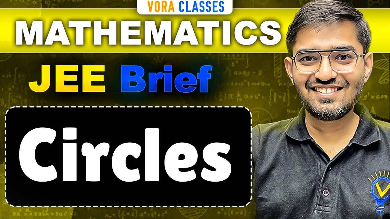 JEE Brief: Circles | One Shot MATHS Class 11 JEE Main and Advanced