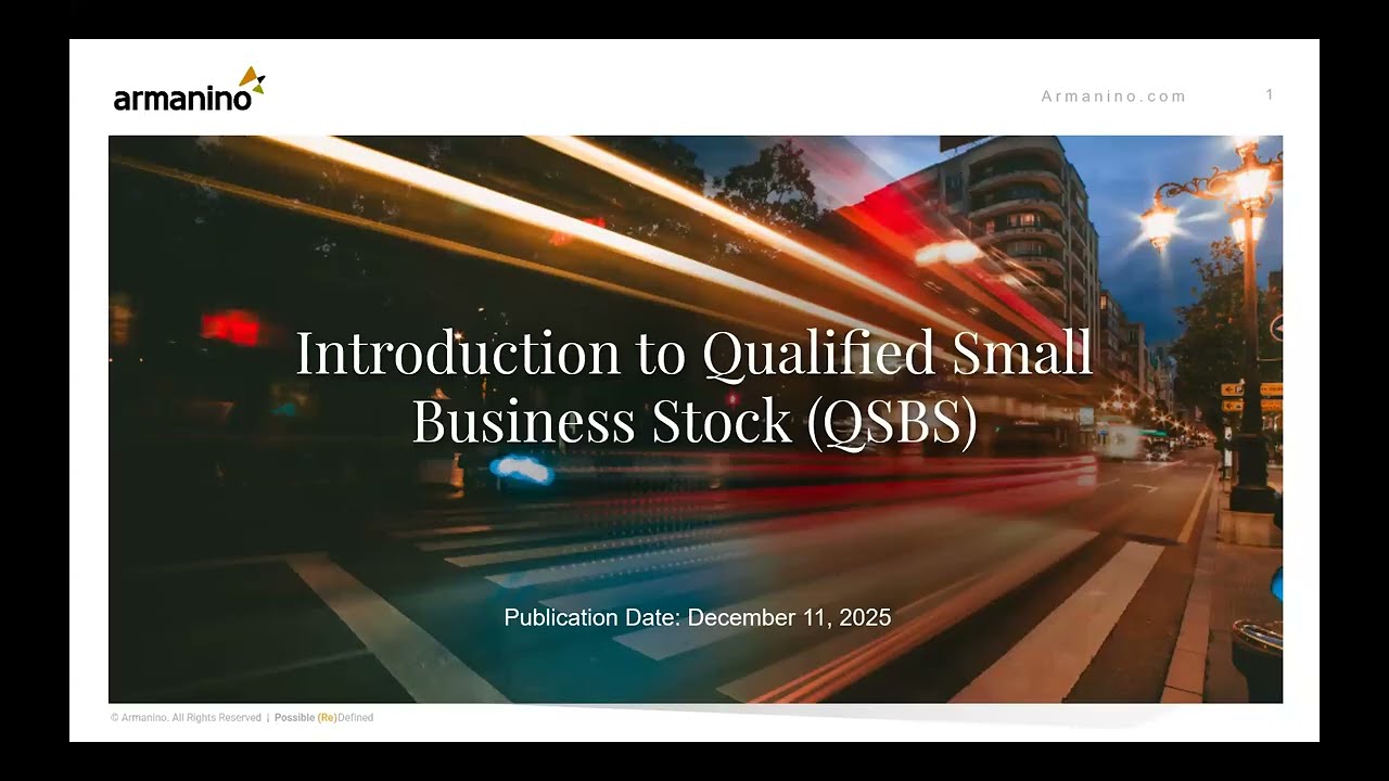 Navigating QSBS: Eligibility, Exclusions & Valuation Triggers