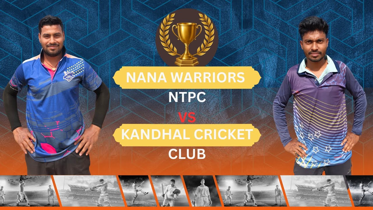 🛑 LIVE : 🏆 QUARTER FINAL - 2 : NANA WARRIORS NTPC VS KANDHAL CRICKET CLUB : NAKEIPASI CUP-2026
