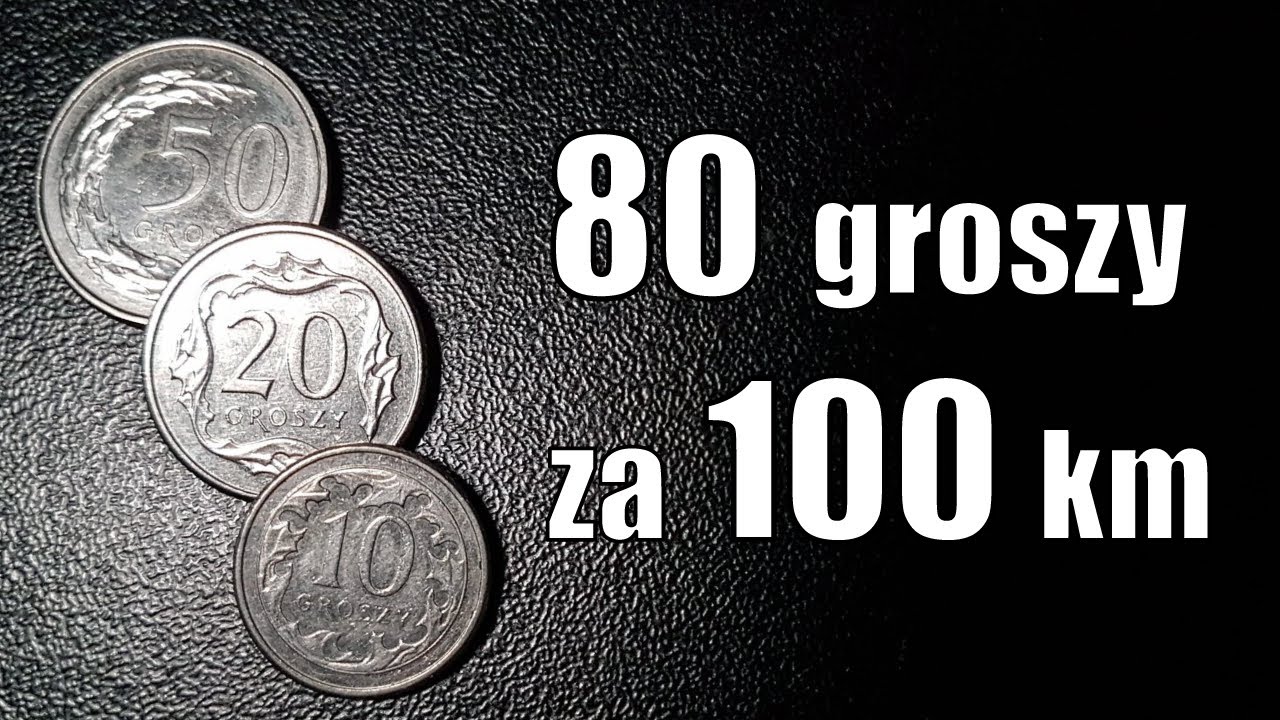 80 groszy za 100km // Prawda czy marketingowe kłamstwo?